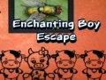 遊戲Enchanting Boy Escape