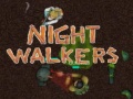遊戲Night walkers