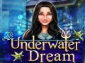 遊戲Underwater Dream