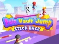 遊戲Pole Vault Jump Stick Race