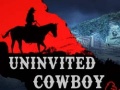 遊戲Uninvited Cowboy