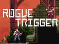 遊戲Rogue Trigger