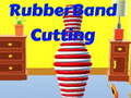 遊戲Rubber Band Cutting