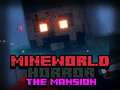 遊戲MineWorld Horror The Mansion