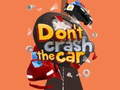 遊戲Don't Crash the Car