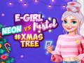 遊戲Neon vs E Girl #Xmas Tree Deco