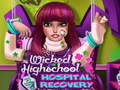 遊戲Wicked High School Hospital Recovery