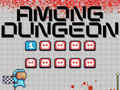 遊戲Among Us Dungeon