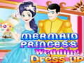 遊戲Mermaid Princess Wedding Dress up