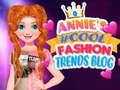 遊戲Annie's #Cool Fashion Trends Blog