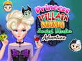遊戲Princess Villain Mania Social Media Adventure