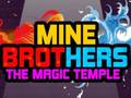 遊戲Mine Brothers: The Magic Temple