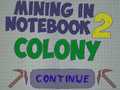 遊戲Mining in Notebook 2