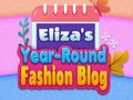 遊戲Eliza's Year-round Fashion Blog