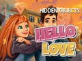 遊戲Hidden Objects: Hello Love
