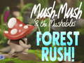 遊戲Mush-Mush & the Mushables Forest Rush!