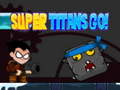 遊戲Super Titans Go!