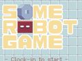 遊戲Some Robot