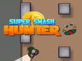 遊戲Super Smash Hunter