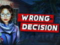 遊戲Wrong Decision