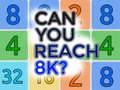 遊戲Can You Reach 8K?