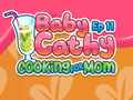 遊戲Baby Cathy Ep11: Cooking for Mom