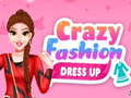 遊戲Crazy Fashion Dress Up