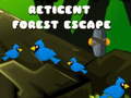 遊戲Reticent Forest Escape