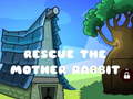 遊戲Rescue The Mother Rabbit