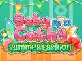 遊戲Baby Cathy Ep12: Summer Fashion