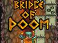遊戲Bridge Of Doom