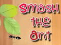遊戲Smash the Ant