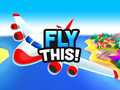遊戲Fly This!
