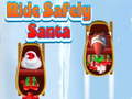 遊戲Ride Safely Santa