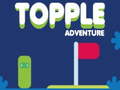 遊戲Topple Adventure