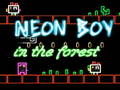 遊戲Neon Boy in the forest