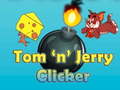 遊戲Tom'n'Jerry Clicker