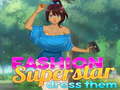 遊戲Fashion Superstar Dress Them