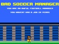 遊戲Bad Soccer Manager