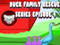 遊戲Duck Family Rescue Series Episode 4