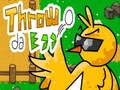 遊戲​Throw da Egg