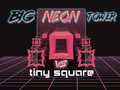 遊戲Big Neon Tower vs Tiny Square