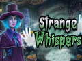 遊戲Strange whispers