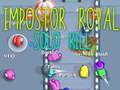 遊戲Impostor Royal Solo Kill