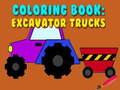 遊戲Coloring Book: Excavator Trucks