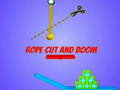 遊戲Rope Cut And Boom