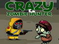 遊戲Crazy Zombie Hunter