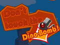 遊戲Don't touch the Dino-Bomb!