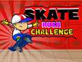 遊戲Skate Rush Challenge