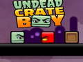 遊戲Undead Crate Boy